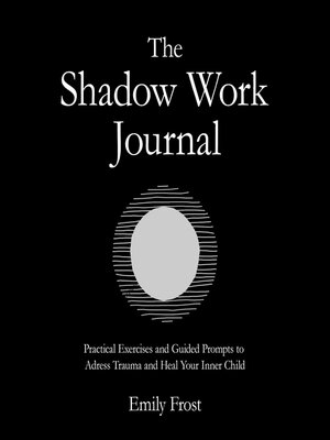 cover image of The Shadow Work Journal